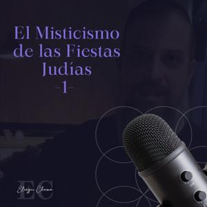 El Misticismo de las Fiestas Judías 1