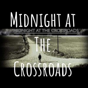 Midnight at The Crossroads With Shawn Sellers