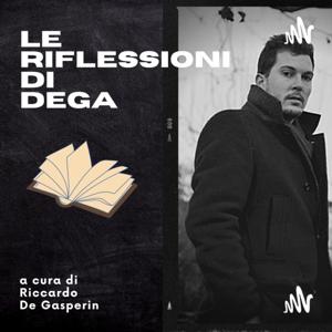 Le riflessioni di DEGA