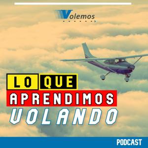 Lo que aprendimos volando