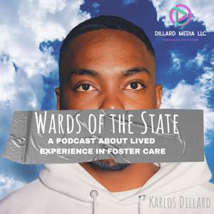 Wards of the State by Dillard Media