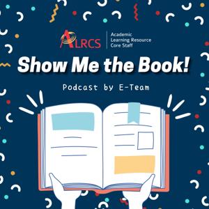 ALRCS Podcast: Show Me the Book!