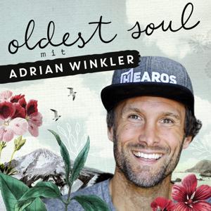 Oldest Soul - Für bewusstere Momente in schnelllebigen Zeiten by Adrian Winkler