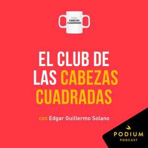 El club de las cabezas cuadradas by Caracol Podcast