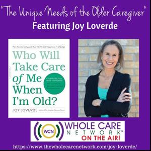 The Unique Needs of the Older Caregiver