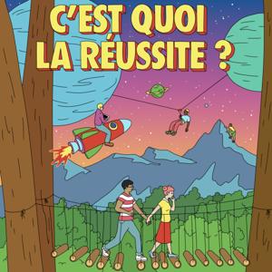 CQLR - C'est quoi la réussite ?