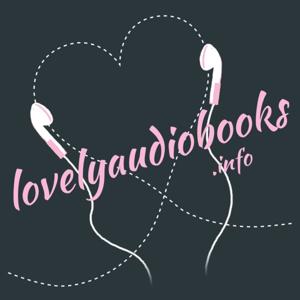 The Lovely Audiobooks Podcast