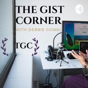 The Gist Corner With Debbie