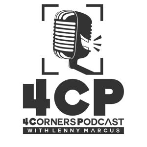 4 Corners Podcast with Lenny Marcus