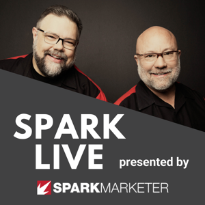 Spark Live presented by Spark Marketer