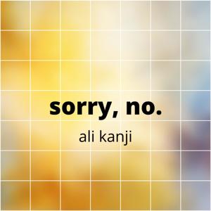 Ali Kanji - sorry, no.