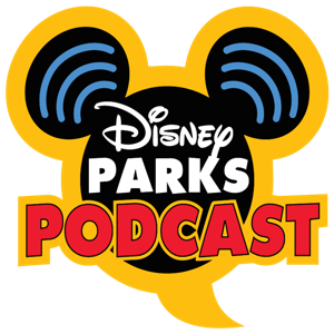 Disney Parks Podcast - All the Disney Parks in One Podcast by Tony Caselnova & Parkhopper John