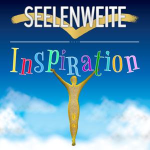 Seelenweite Inspiration