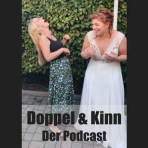 Doppel & Kinn
Der Podcast