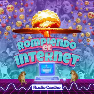 Rompiendo El Internet by Audio Centro