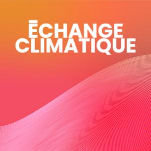 Échange Climatique