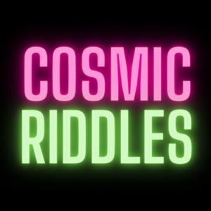 Cosmic Riddles