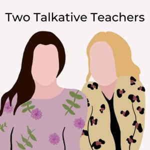 Two Talkative Teachers