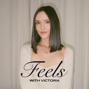 Feels With Victoria