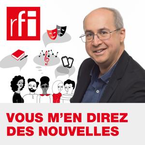 Vous m'en direz des nouvelles by RFI