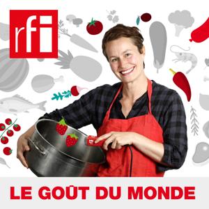 Le goût du monde by RFI