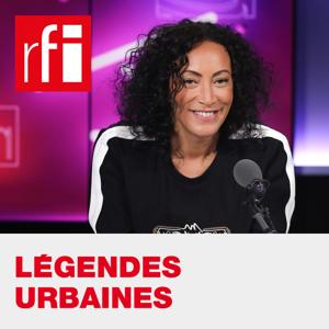 Légendes urbaines by RFI