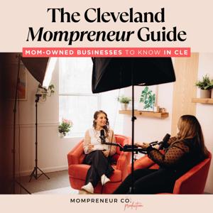 Cleveland Mompreneur Guide Podcast