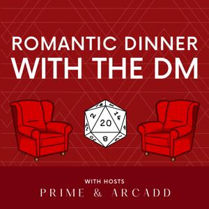 Romantic Dinner with the DM