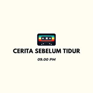 Cerita Sebelum Tidur by Cerita Sebelum Tidur