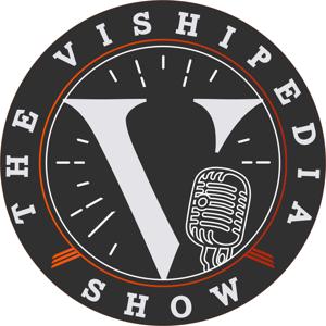 The Vishipedia Show