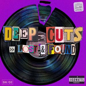 Deep Cuts Lost & Found