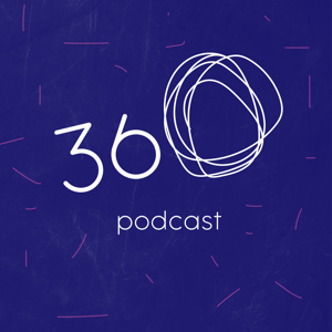 360 PODCAST