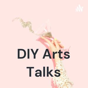 DIY Arts Talks
