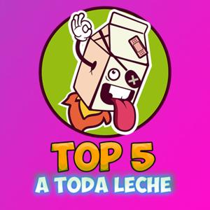 Top 5 curiosos A TODA LECHE!