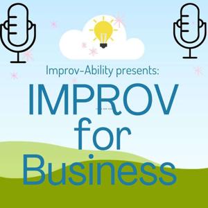 Improv for Business Podcast