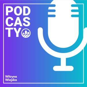 Witryna Wiejska Podcasty