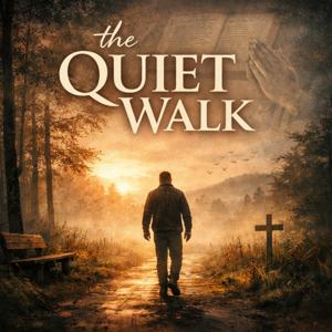 The Quiet Walk
