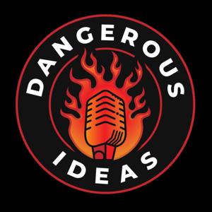 Dangerous Ideas