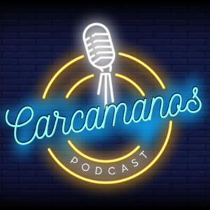 Carcamanos Podcast