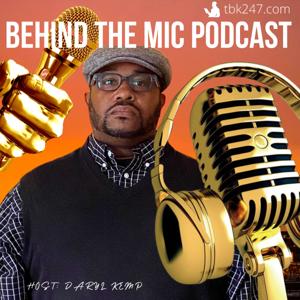 "Behind the Mic" Podcast