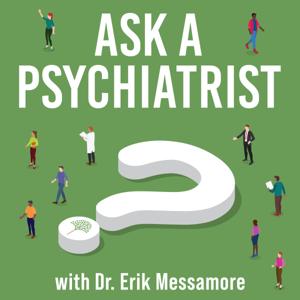 Ask A Psychiatrist