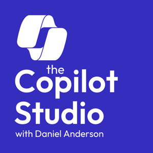 The Copilot Studio Podcast