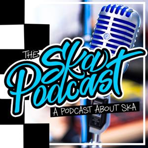 The Ska Podcast