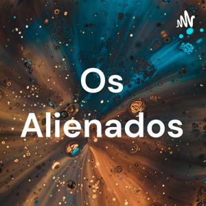 Os Alienados