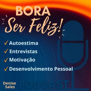 Bora Ser Feliz!