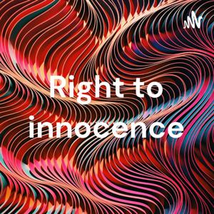 Right to innocence