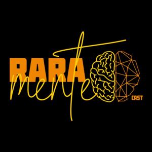 RaraMenteCast