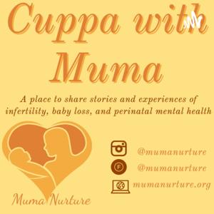 Cuppa with Muma