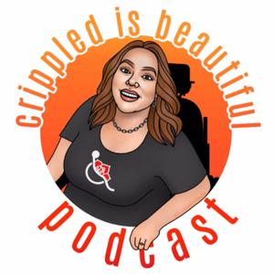 Crippled Is Beautiful Podcast