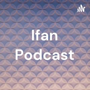 Ifan Podcast